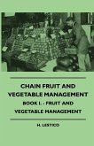 Chain Fruit And Vegetable Management - Book I. - Fruit And Vegetable Management