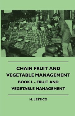 Chain Fruit And Vegetable Management - Book I. - Fruit And Vegetable Management - Lestico, H.