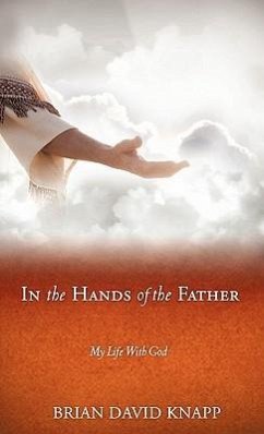 In The Hands of The Father - Knapp, Brian David