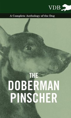 The Doberman Pinscher - A Complete Anthology of the Dog - - Various