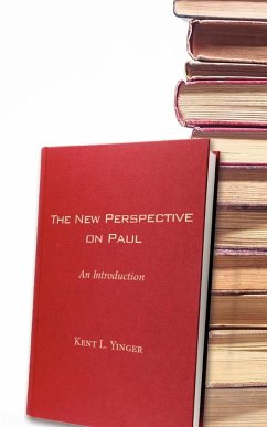 The New Perspective on Paul - Yinger, Kent L.