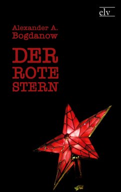 Der rote Stern - Bogdanow, Alexander A.