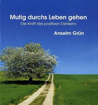 Mutig durchs Leben gehen Mutig durchs Leben gehen