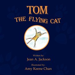 Tom the Flying Cat - Jackson, Jean A.