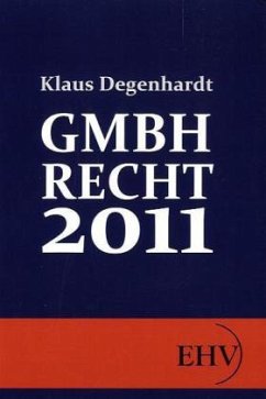 GMBH-RECHT 2011 - Degenhardt, Klaus