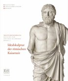 Idealskulptur der römischen Kaiserzeit, 2 Bde. Idealskulptur der römischen Kaiserzeit, 2 Bde.