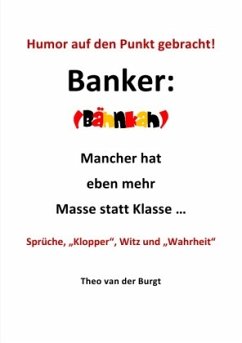 Humor auf den Punkt gebracht - Banker - van der Burgt, Theo