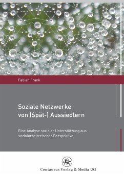 Soziale Netzwerke von (Spät-) Aussiedlern - Frank, Fabian