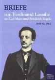 Briefe von Ferdinand Lassalle an Karl Marx und Friedrich Engels