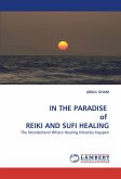 IN THE PARADISE of REIKI AND SUFI HEALING