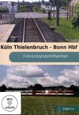 Köln Thielenbruch - Bonn Hbf, Führerstandsmitfahrten, 1 DVD