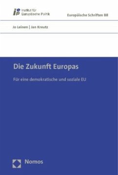 Die Zukunft Europas - Leinen, Jo;Kreutz, Jan