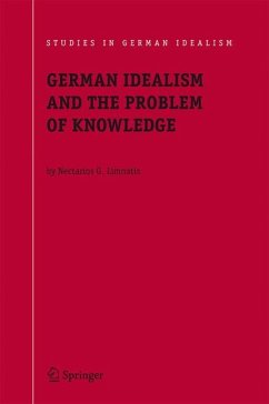 German Idealism and the Problem of Knowledge: - Limnatis, Nectarios G