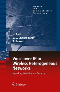 Voice over IP in Wireless Heterogeneous Networks - Fathi, Hanane;Chakraborty, Shyam S.;Prasad, Ramjee