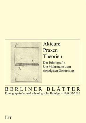 Akteure - Praxen - Theorien Akteure - Praxen - Theorien