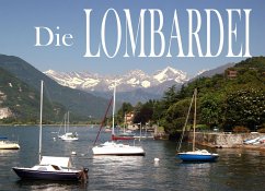 Die Lombardei - Ein Bildband