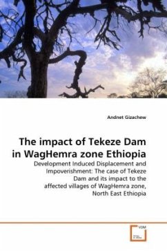 The impact of Tekeze Dam in WagHemra zone Ethiopia