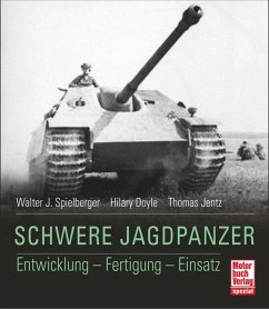 Schwere Jagdpanzer - Spielberger, Walter J.;Jentz, Thomas L.;Doyle, Hilary L.
