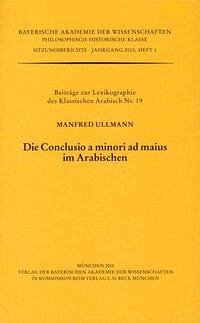 Die Conclusio a minori ad maius im Arabischen - Ullmann, Manfred