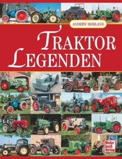 Traktor-Legenden - Morland, Andrew