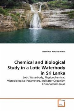 Chemical and Biological Study in a Lotic Waterbody in Sri Lanka