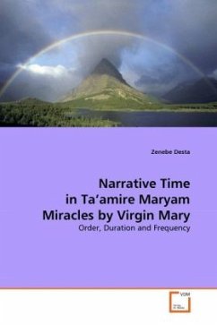 Narrative Time in Ta'amire Maryam Miracles by Virgin Mary - Desta, Zenebe