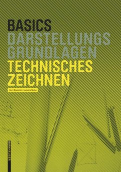 Basics Technisches Zeichnen - Bielefeld, Bert;Skiba, Isabella