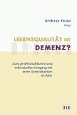 Lebensqualität bei Demenz?