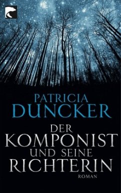 Der Komponist und seine Richterin - Duncker, Patricia