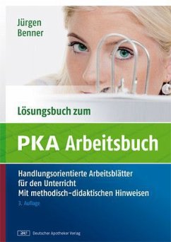 Lösungsbuch zum PKA-Arbeitsbuch - Benner, Jürgen