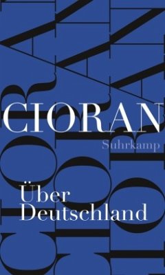 Über Deutschland - Cioran, Emile M.