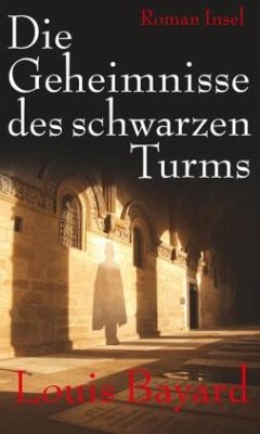 Die Geheimnisse des schwarzen Turms - Bayard, Louis