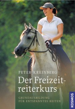 Der Freizeitreiterkurs - Kreinberg, Peter