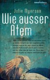 Wie außer Atem