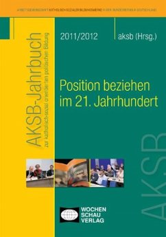 Cover AKSB Jahrbuch 2010/2011. Position beziehen im 21. Jahrhundert