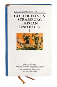 Tristan und Isold. Mit dem Fragment des Thomas, 2 Teile - Gottfried von Straßburg