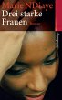 Drei starke Frauen - Bild 1