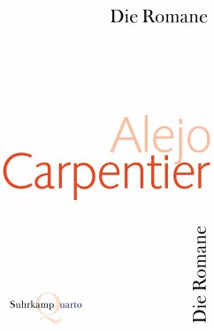 Die Romane - Carpentier, Alejo
