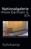 Nationalgalerie &quote;How German is it?&quote;