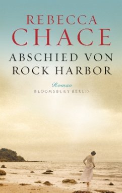 Abschied von Rock Harbor - Chace, Rebecca