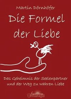 Die Formel der Liebe - Dörnhöfer, Martin