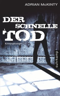 Der schnelle Tod / Michael Forsythe Bd.2 - McKinty, Adrian