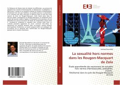 La sexualité hors normes dans les rougon-macquart de zola - Rosenfeld, Michael
