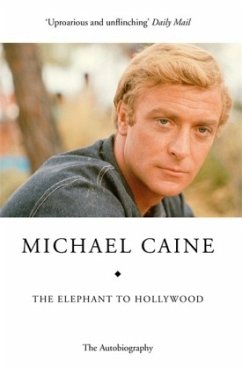 Elephant to Hollywood - Caine, Michael
