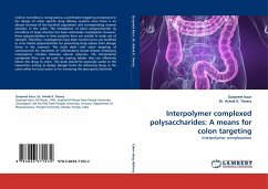 Interpolymer complexed polysaccharides: A means for colon targeting - Kaur, Gurpreet;Tiwary, Ashok K.