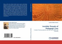 Invisible Threads of Pedagogic Care