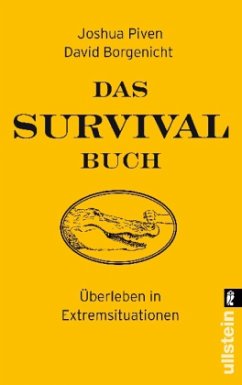 Das Survival-Buch - Piven, Joshua; Borgenicht, David