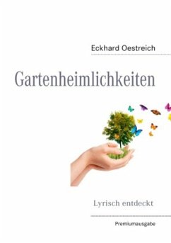 Gartenheimlichkeiten (Premiumausgabe)