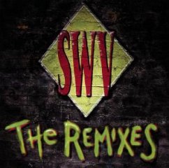 Remixes - SWV