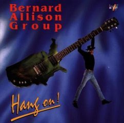 Hang On! - Bernard Allison